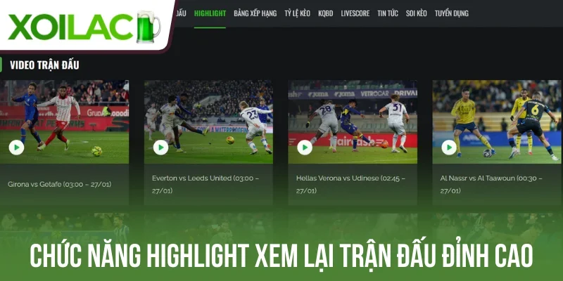 Chức năng Highlight xem lại trận đấu đỉnh cao