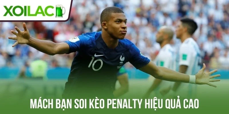 Mách bạn soi kèo penalty có hiệu quả cao